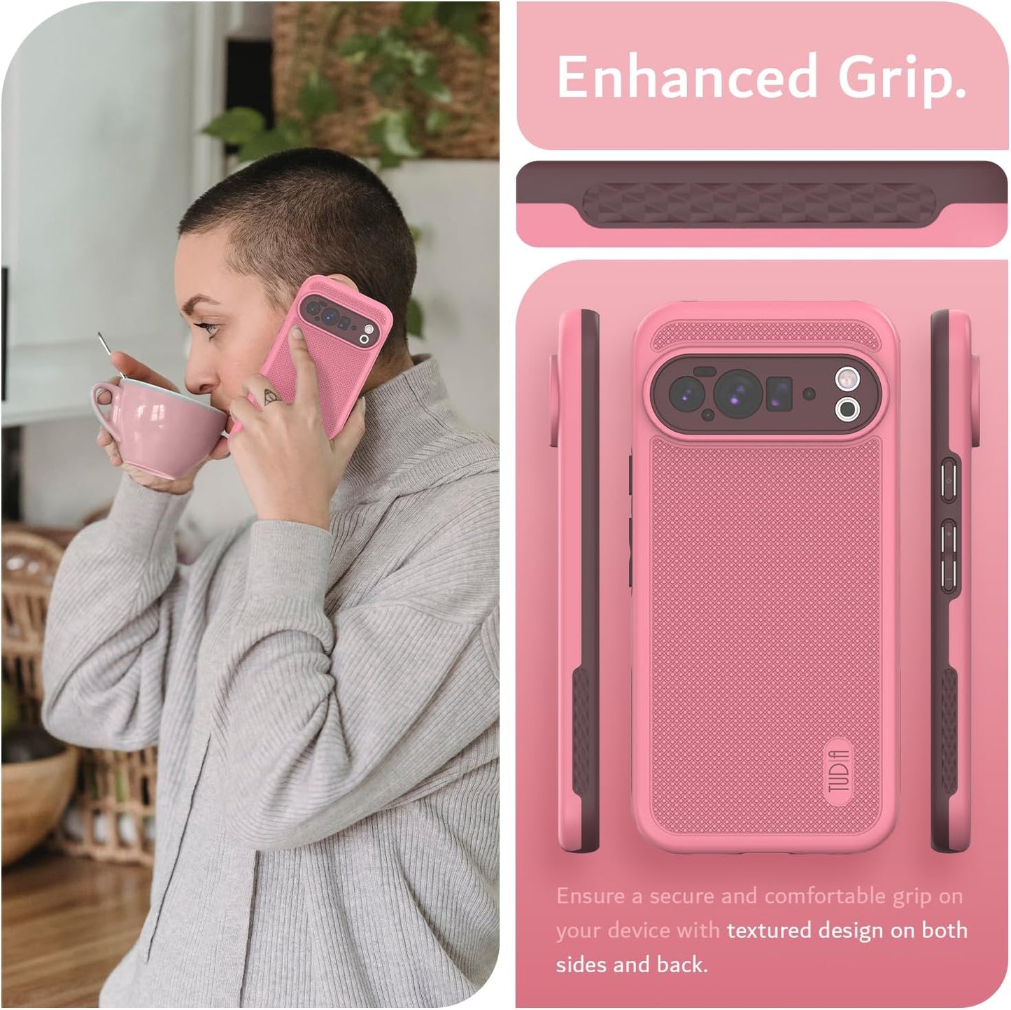 Enjoy a firm and comfortable grip on your Google Pixel 10 Pro XL 2025 with textured design on both sides and the back.